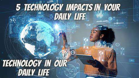 TheImpactonDailyLife