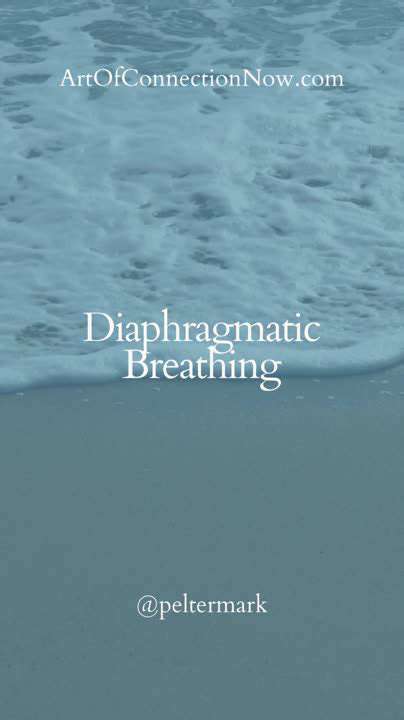 DiaphragmaticBreathing:TheFoundationofCalm